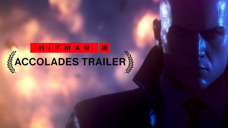 HITMAN 3 - Accolades Trailer