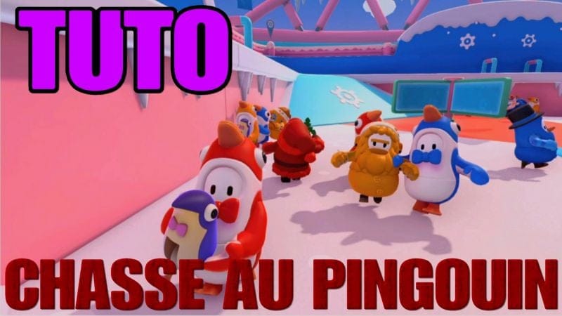 Tuto Fall Guys Saison 3: Chasse au Pingouin