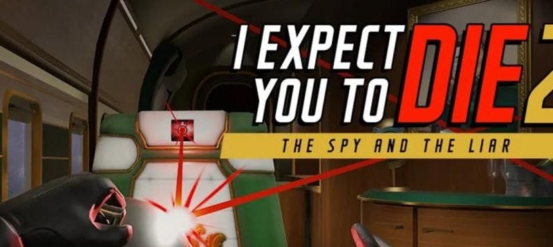 I Expect You To Die 2: The Spy and the Liar tease sa sortie en 2021