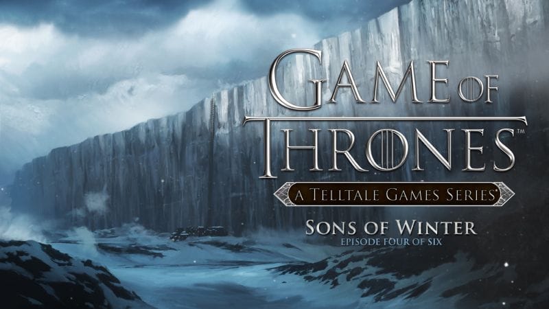 Stott-TV: Game of Thrones: A Telltale Games Series: Episode 4: Les Enfants de L'Hiver
