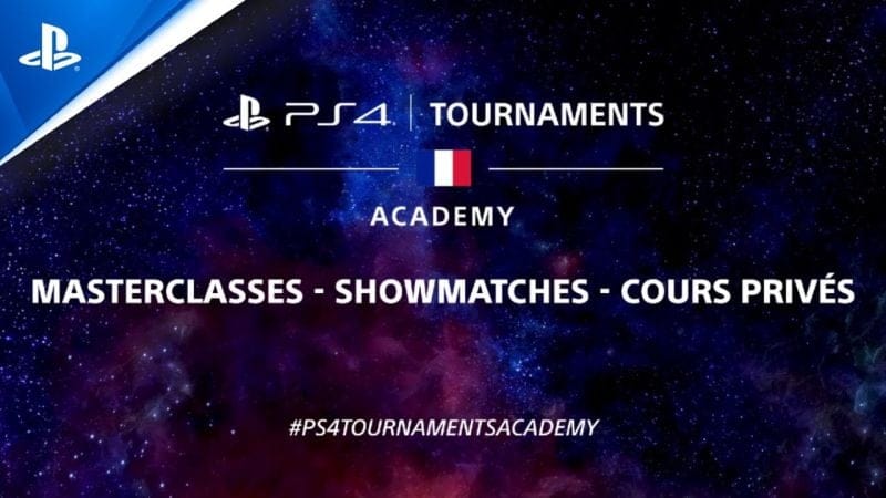 PS4 Tournaments Academy | Masterclasses, showmatches, cours privés