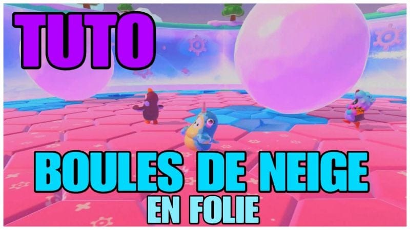 Tuto Fall Guys Saison 3.5: Boules de Neige en Folie