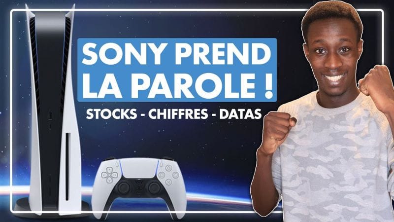 PS5 : Sony prend la parole ! 💥 Stocks PS5, Chiffres de vente, datas et pleins de détails