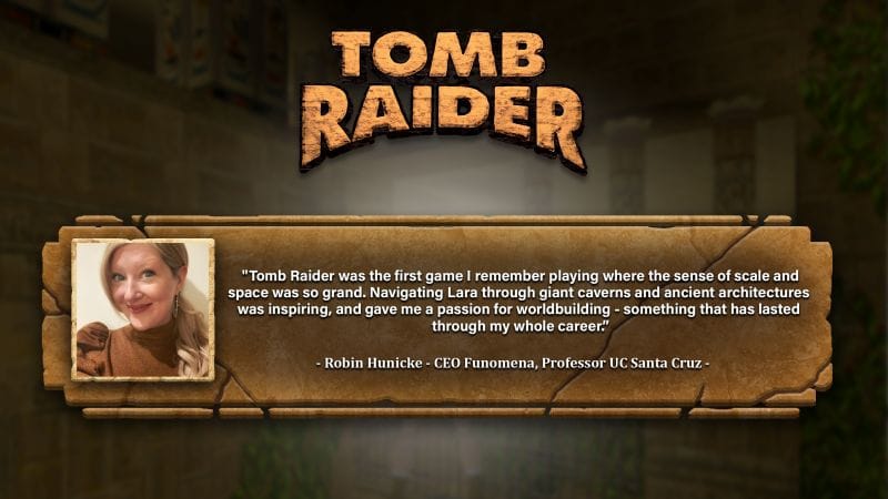 25 Ans de Tomb Raider: Tomb Raider : Les souvenirs de Robin Hunicke
