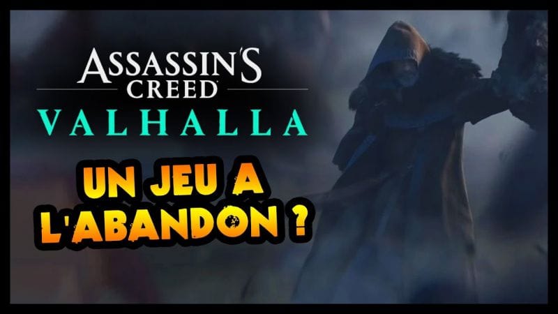 AC VALHALLA, UN JEU A L'ABANDON ? QUE FAIT UBISOFT ?