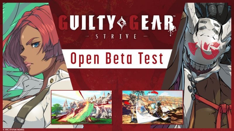 Guilty Gear Strive - fin de la bêta ouverte de février