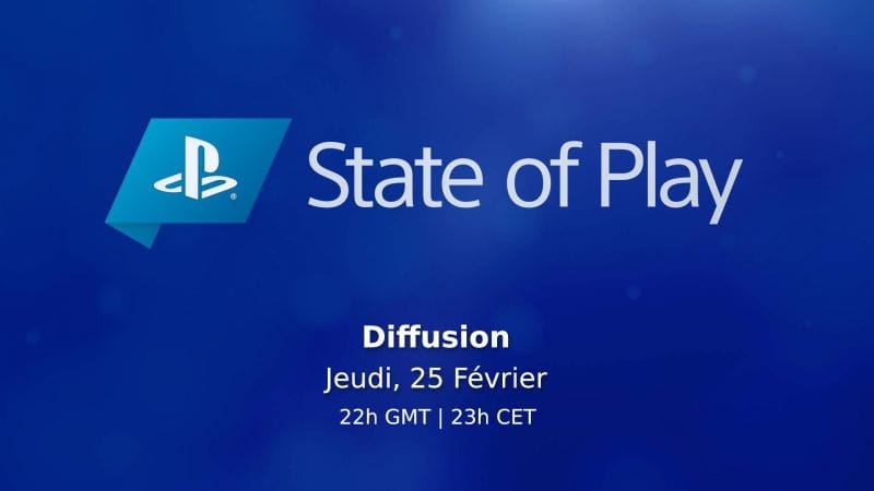 State of Play revient ce jeudi 25 février