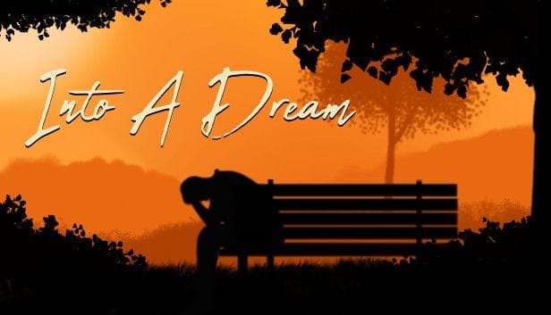 Into a Dream