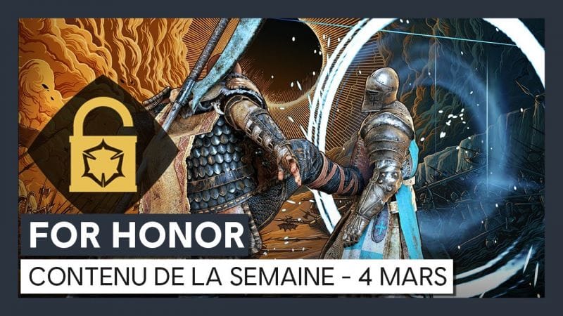 For Honor – Nouveau contenu de la semaine (4 Mars) [OFFICIEL] VOSTFR HD