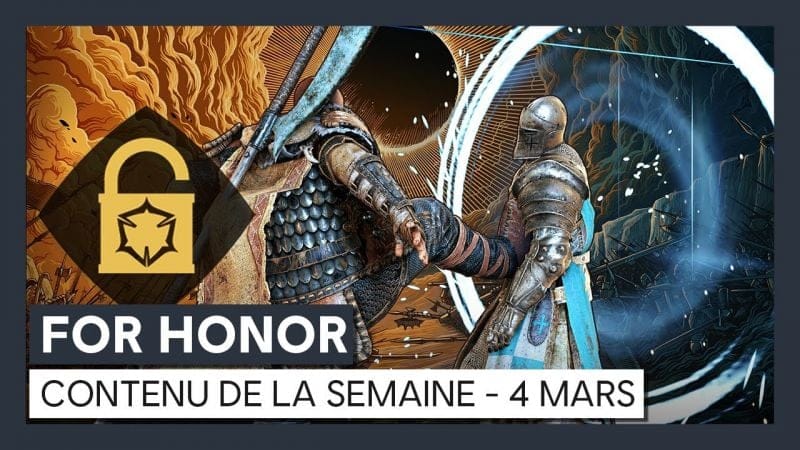 For Honor – Nouveau contenu de la semaine (4 Mars) [OFFICIEL] VOSTFR HD