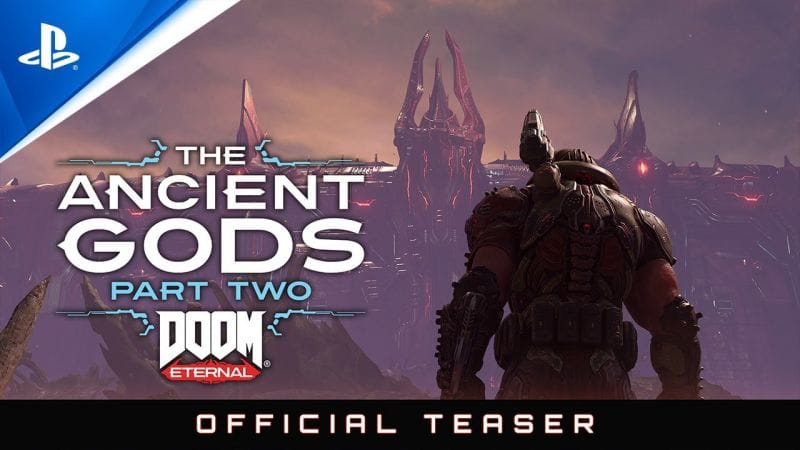 Doom Eternal: The Ancient Gods – Part Two - Official Teaser Trailer | PS4