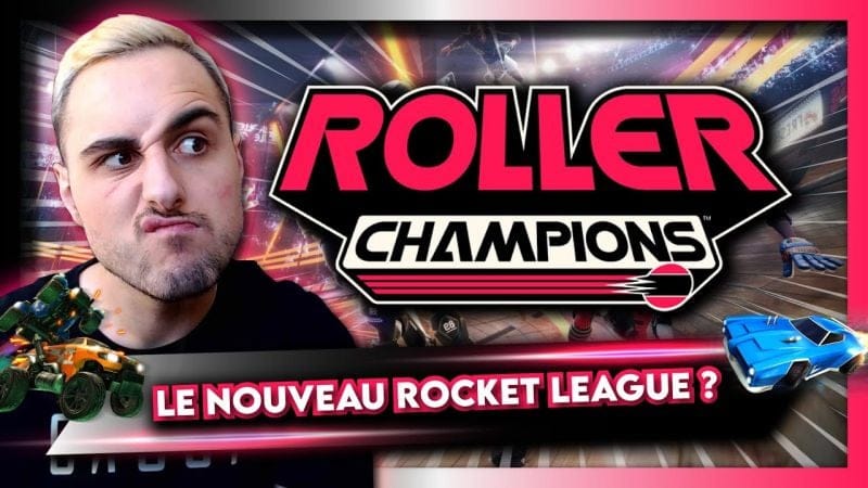 ROLLER CHAMPIONS le nouveau ROCKET LEAGUE ?