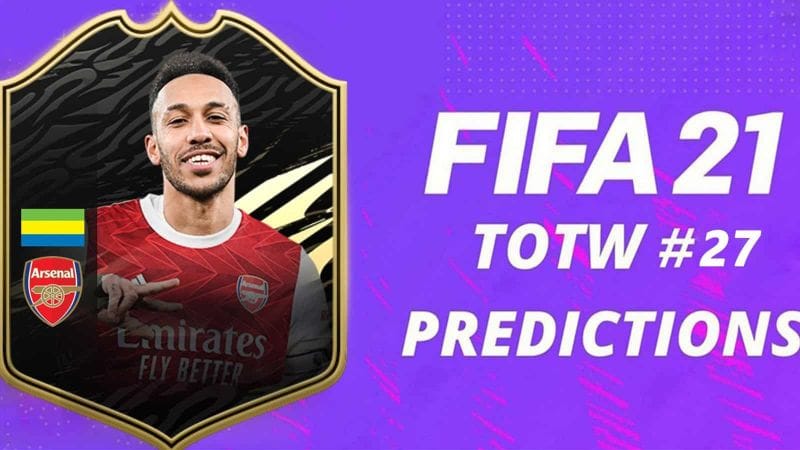 Prédictions FIFA 21 TOTW #27 – Aubameyang, Havertz, Alba - Dexerto.fr