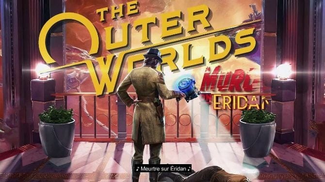 TEST. The Outer Worlds : Meurtre sur Éridan (PS4)