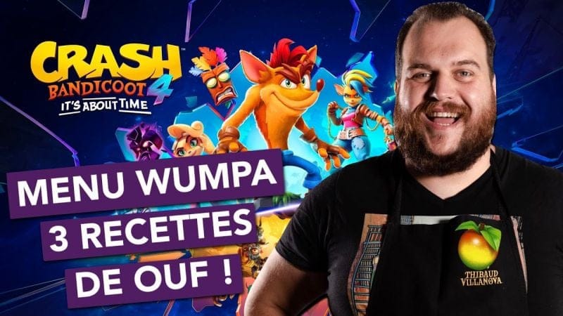 MENU CRASH BANDICOOT ! 3 RECETTES HYPER SIMPLES ET HYPER BONNES AVEC DU WUMPA !