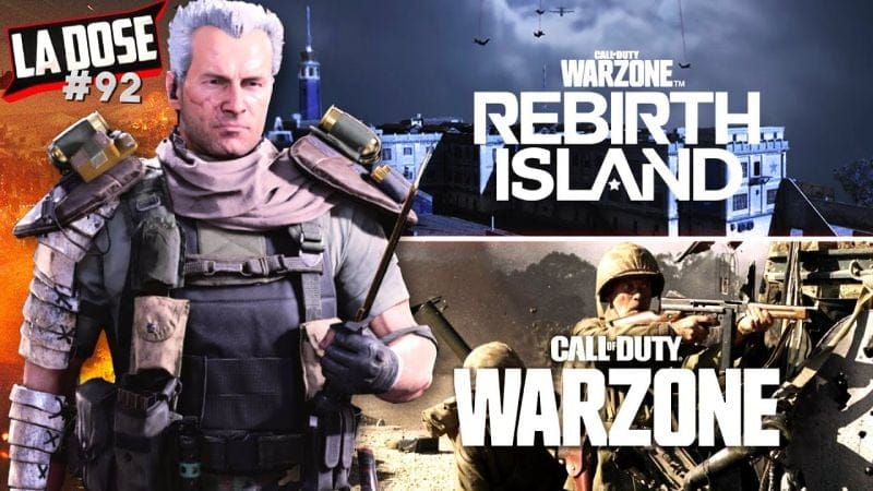 REBIRTH ISLAND DE NUIT, WARZONE WW2 & SECRETS DE PAQUES ! (LA DOSE #92)