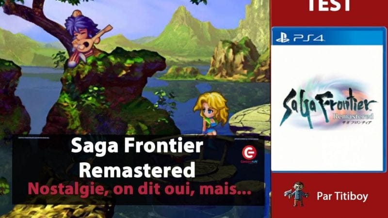[VIDEO TEST] Saga Frontier Remastered sur PS4, En avant pour le moment de nostalgie !