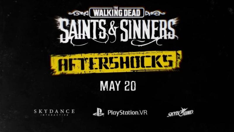 FLASH INFO PSVR | THE WALKING DEAD S&S AFTERSHOCKS | PLAYSTATION VR