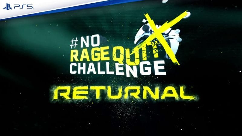 Returnal | #NoRageQuitChallenge | PS5