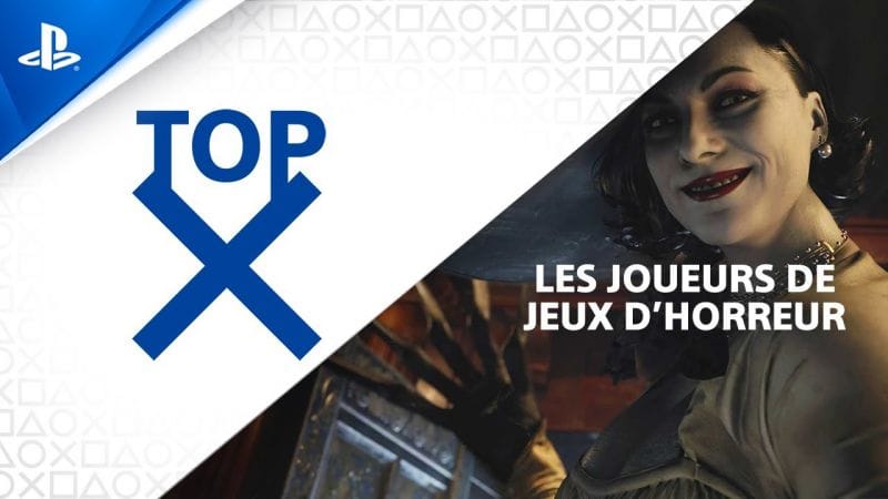 TOP X DES JOUEURS DE JEUX D'HORREUR