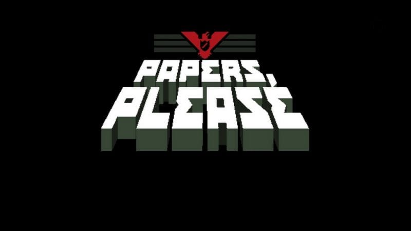 Papers, Please