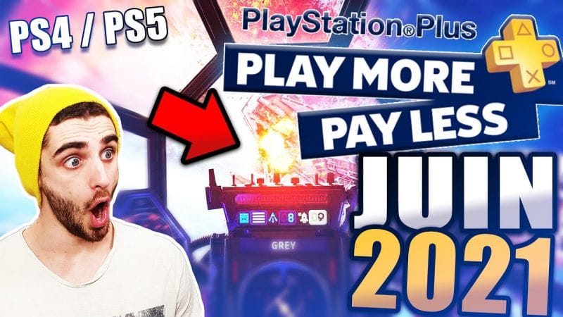 LES JEUX GRATUITS PLAYSTATION PLUS DE JUIN 2021 sur PS4 ET PS5 !! (PS +)