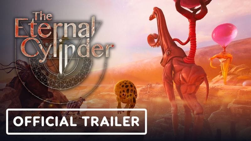 The Eternal Cylinder - Official Gameplay Trailer | Summer of Gaming 2021