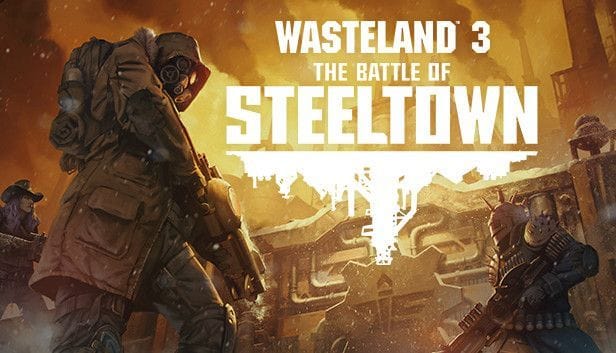 Wasteland 3 : Le premier DLC nommé 'The Battle of Steeltown' est désormais disponible !