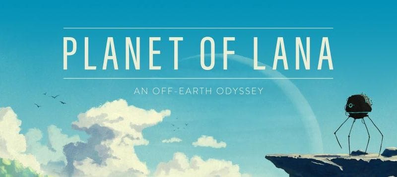 Un (vrai) trailer pour Planet of Lana