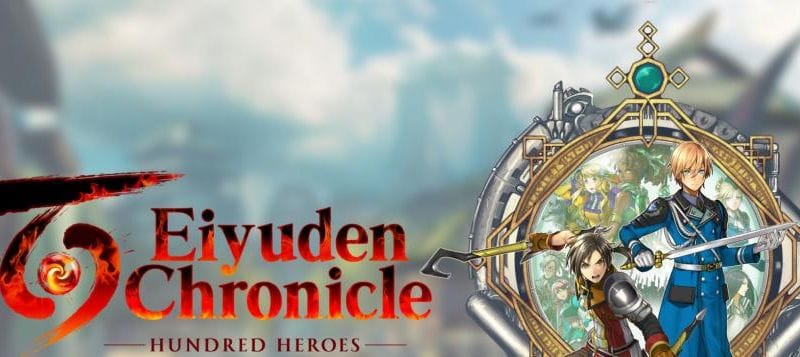 E3 2021 - Eiyuden Chronicle, le RPG inspiré de Suikoden aura droit à 2 jeux