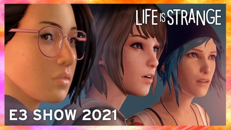 Full Life is Strange E3 2021 Show [PEGI]