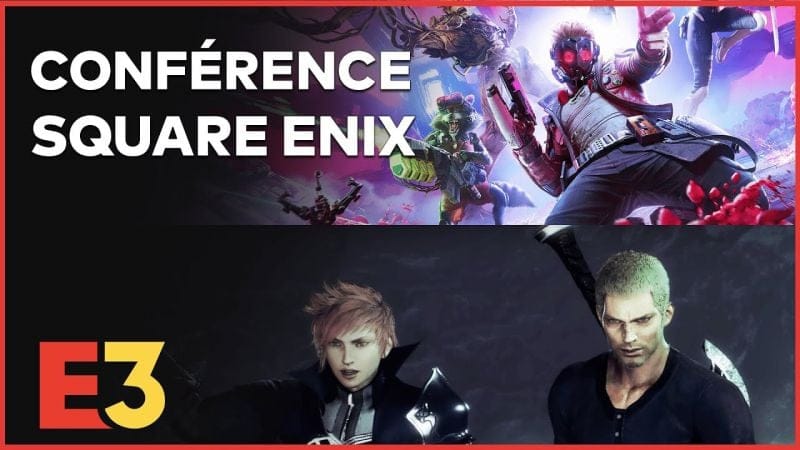 Square Enix Presents : Toutes les annonces en 4 minutes (Final Fantasy, Gardiens de la Galaxie..)