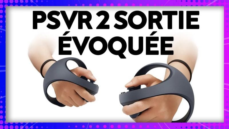 PSVR 2 sortie évoquée ! ⚡️