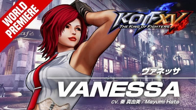 KOF XV : Trailer de VANESSA, l'agent secret de l'équipe ! - Otakugame.fr
