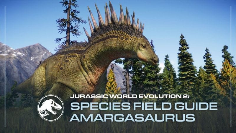 Species Field Guide | Amargasaurus | Jurassic World Evolution 2