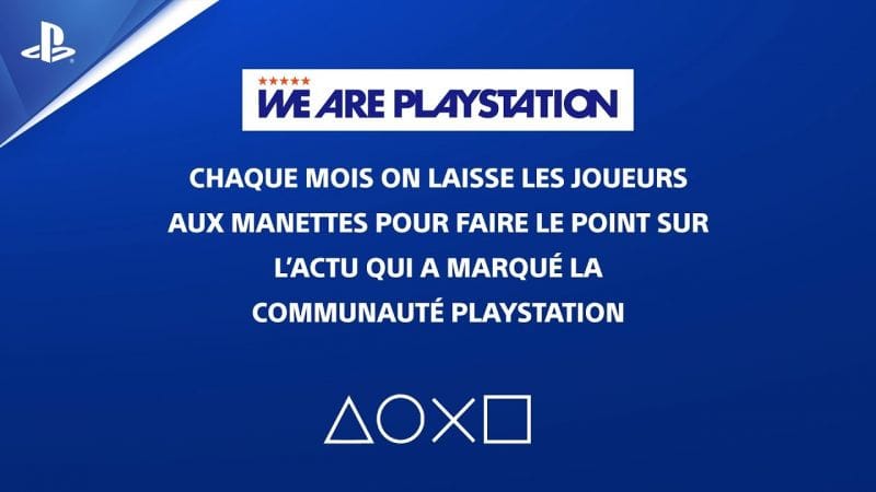 We Are PlayStation | Juin 2021