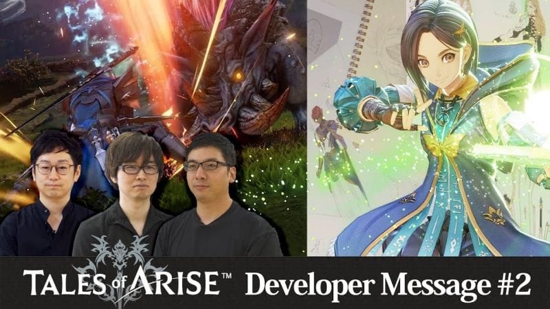 Tales of Arise - Developer Message #2 (Battle System & Characters)