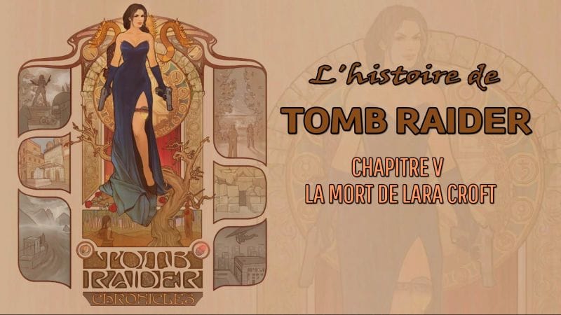 L'Histoire de Tomb Raider: Chapitre V: La Mort de Lara Croft