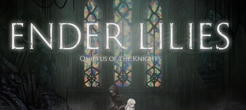 Une date pour ENDER LILIES: Quietus of the Knights sur PS4 et PS5
