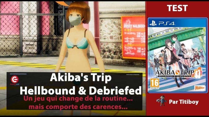 [TEST] Akiba's Trip Hellbound & Debriefed sur PS4 - Un jeu atypique qui subit les dommages du temps