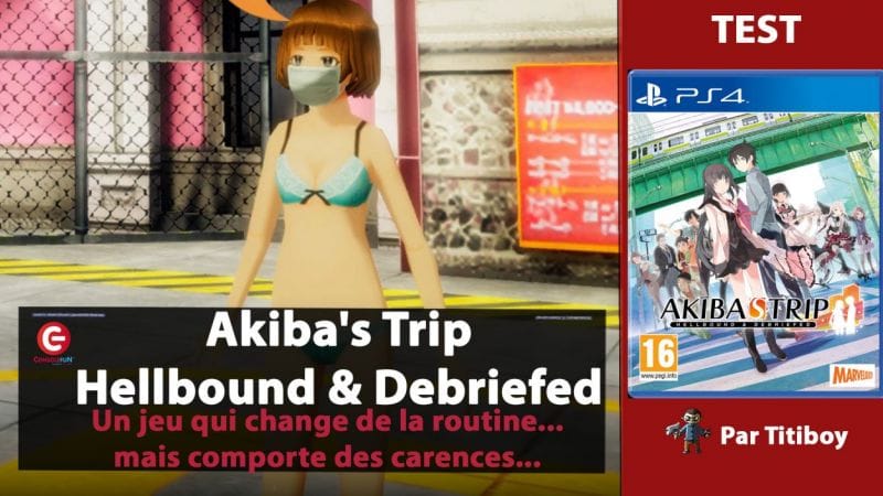 [TEST] Akiba's Trip Hellbound and Debriefed sur PS4 - Un jeu atypique qui subit les dommages du temps