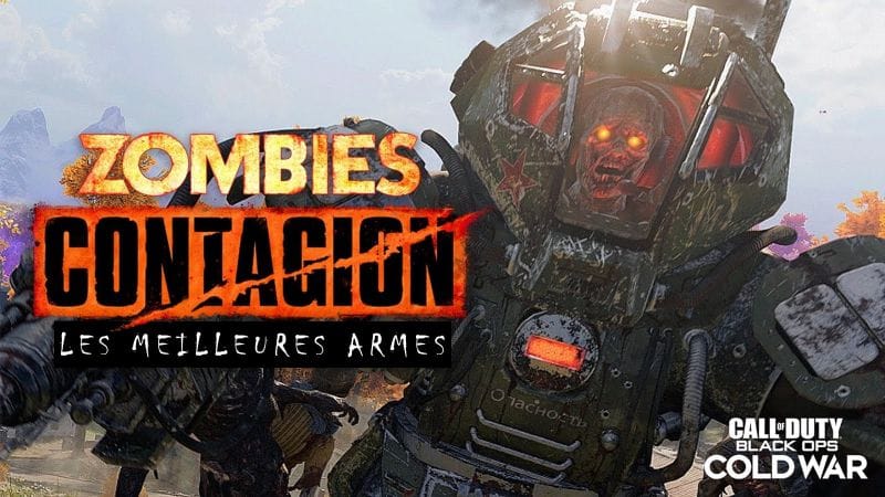 Les meilleures armes pour le mode Zombies Contagion de Cold War