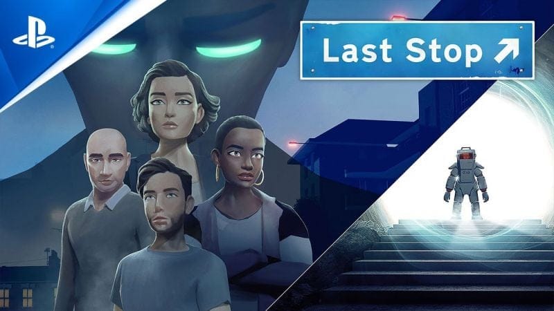 Last Stop - Available Now | PS5, PS4