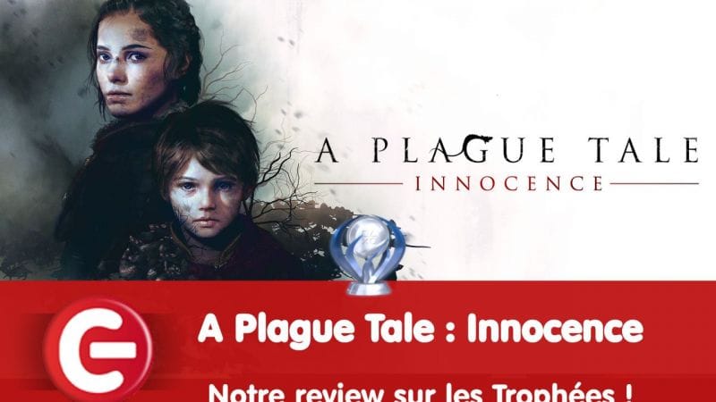 A Plague Tale : Innocence : Notre review sur les trophées !