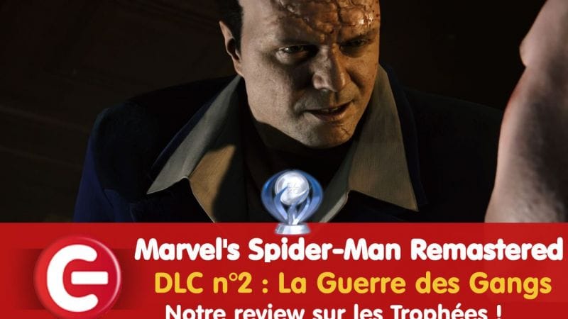 Marvel’s Spider-Man « La Guerre des Gangs » : Notre review sur les trophées !