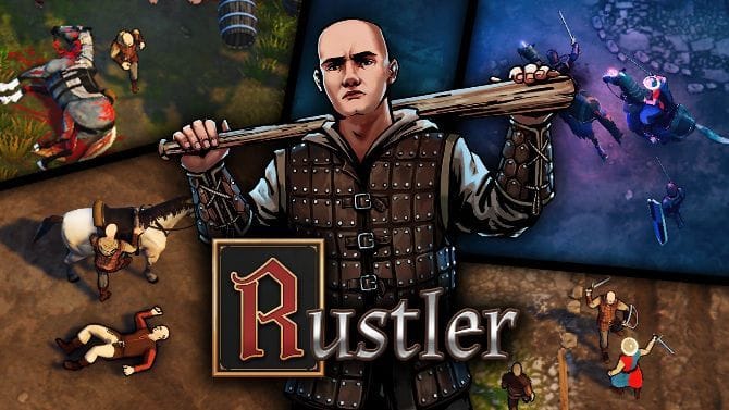 RUSTLER : Nos impressions sur ce GTA 2-like médiéval complètement décomplexé