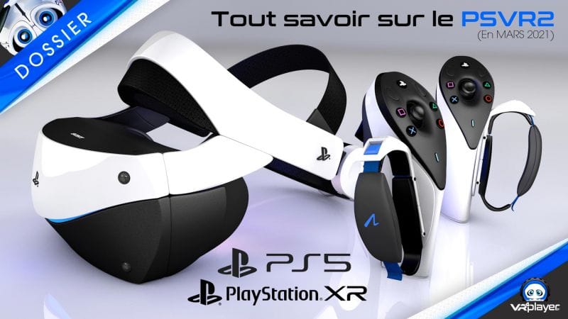 PS5 PlayStation VR 2 PSVR 2 : Notre dossier complet de 45 minutes