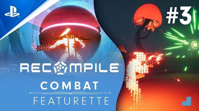 Recompile - Featurette Combat I PS5