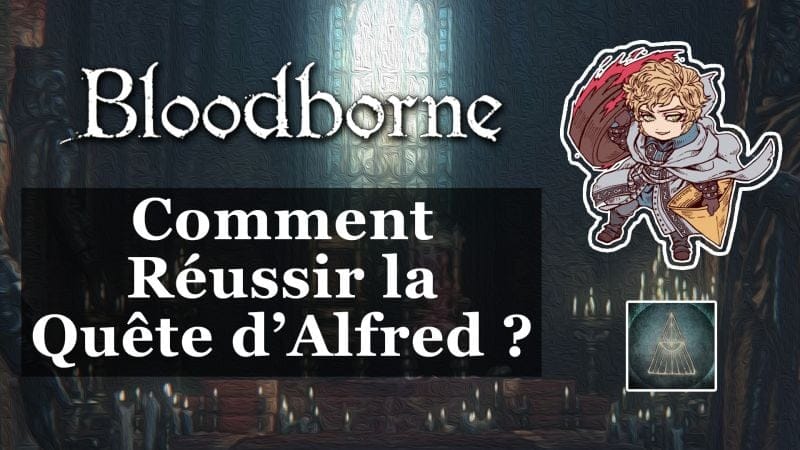 Comment RÉUSSIR la Quête d'Alfred ?