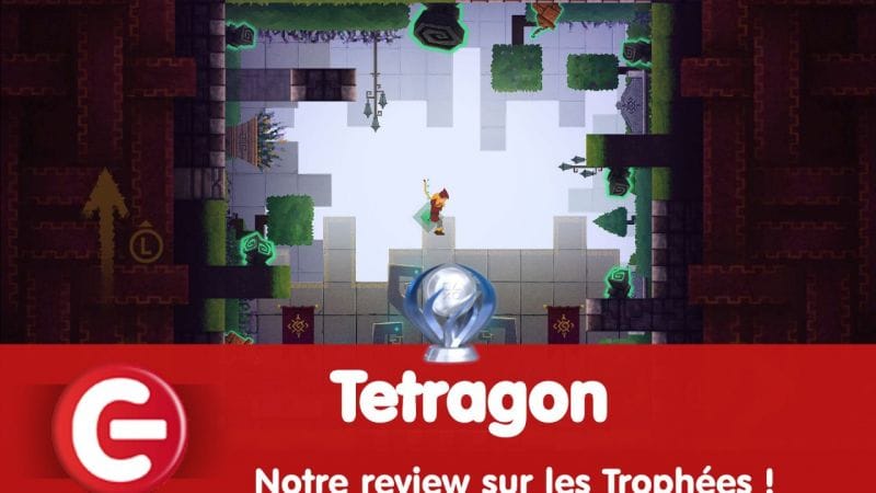 Tetragon : Notre review sur les trophées !